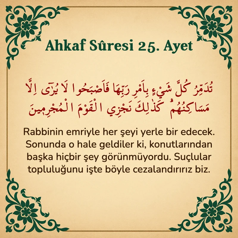 Ahkaf Suresi 25. Ayet Arapça ve Türkçe meali