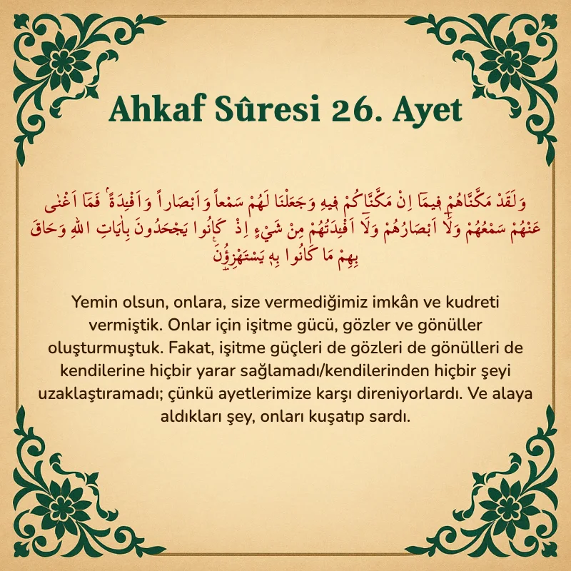 Ahkaf Suresi 26. Ayet Arapça ve Türkçe meali