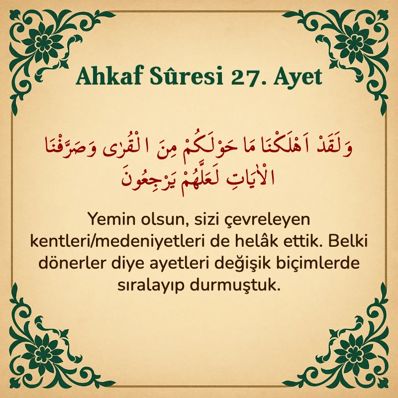 Ahkaf Suresi 27. Ayet Arapça ve Türkçe meali