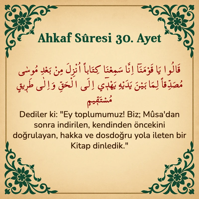 Ahkaf Suresi 30. Ayet Arapça ve Türkçe meali