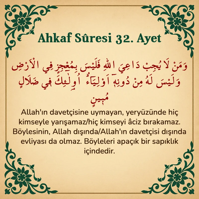 Ahkaf Suresi 32. Ayet Arapça ve Türkçe meali