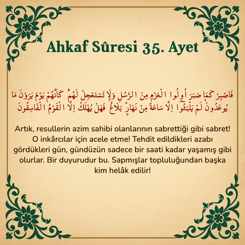 Ahkaf Suresi 35. Ayet Arapça ve Türkçe meali