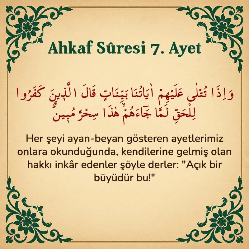 Ahkaf Suresi 7. Ayet Arapça ve Türkçe meali