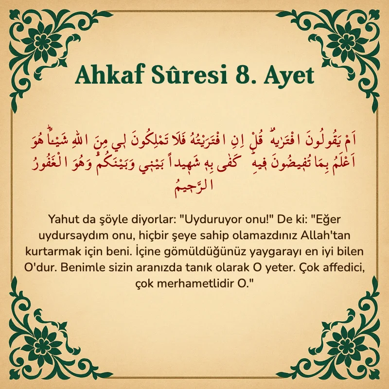 Ahkaf Suresi 8. Ayet Arapça ve Türkçe meali