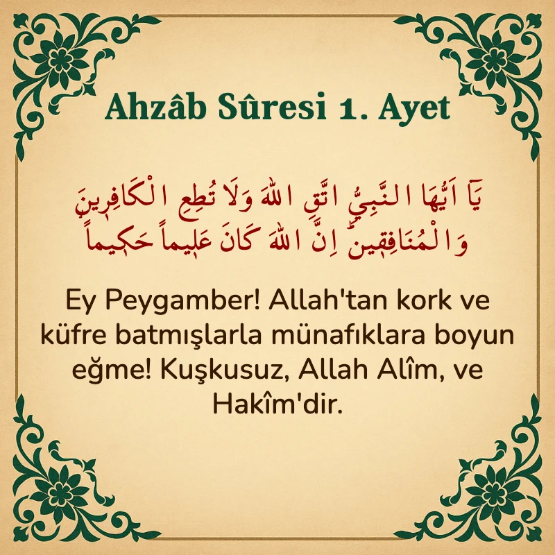 Ahzab Suresi 1. Ayet Arapça ve Türkçe meali