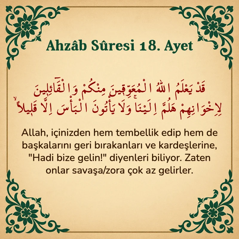 Ahzab Suresi 18. Ayet Arapça ve Türkçe meali