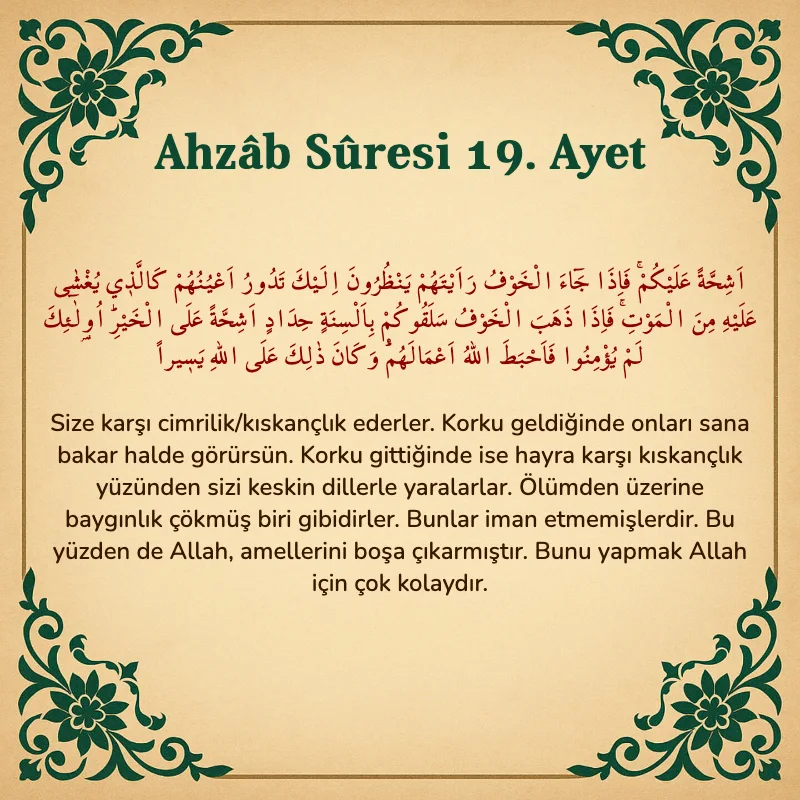 Ahzab Suresi 19. Ayet Arapça ve Türkçe meali