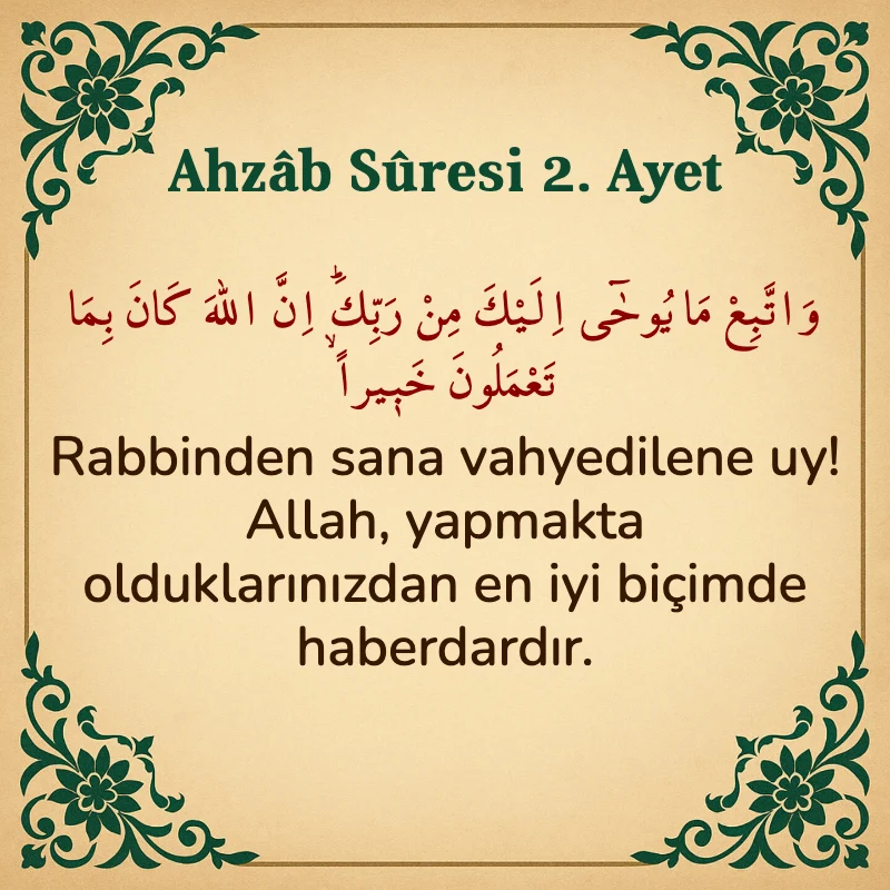Ahzab Suresi 2. Ayet Arapça ve Türkçe meali