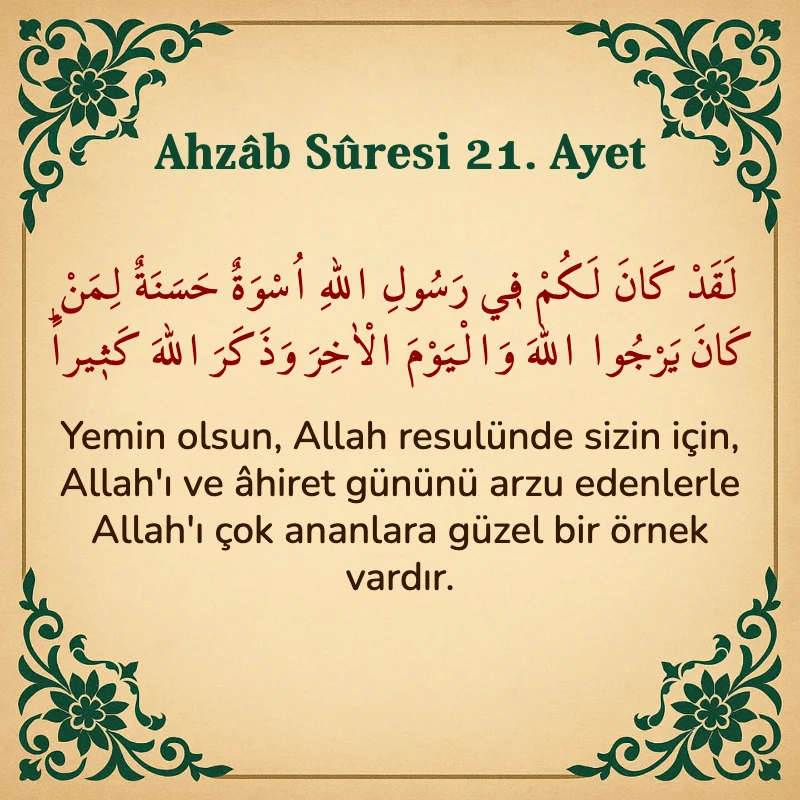 Ahzab Suresi 21. Ayet Arapça ve Türkçe meali