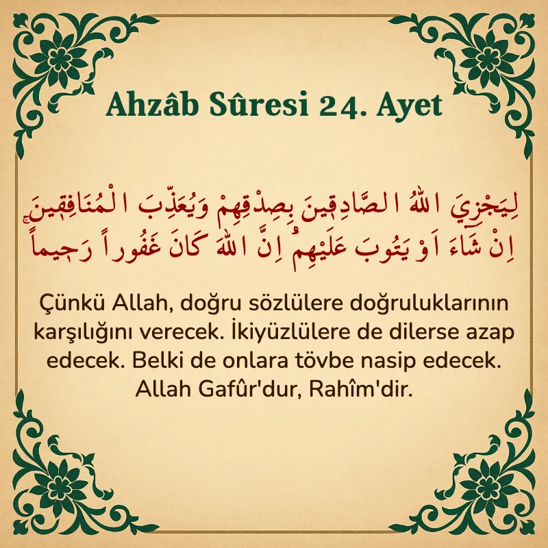 Ahzab Suresi 24. Ayet Arapça ve Türkçe meali