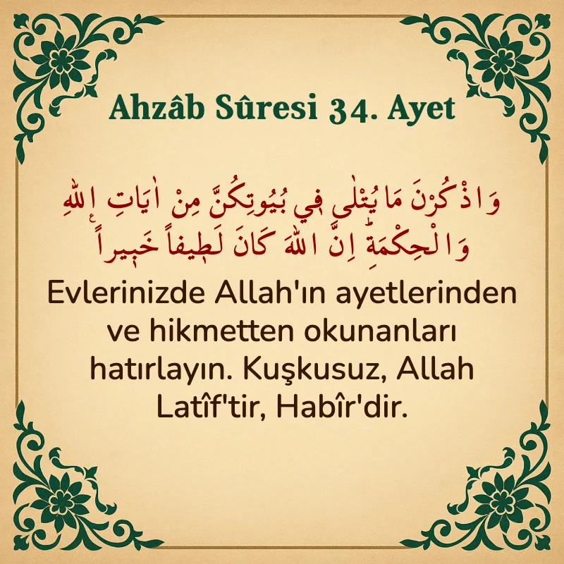 Ahzab Suresi 34. Ayet Arapça ve Türkçe meali