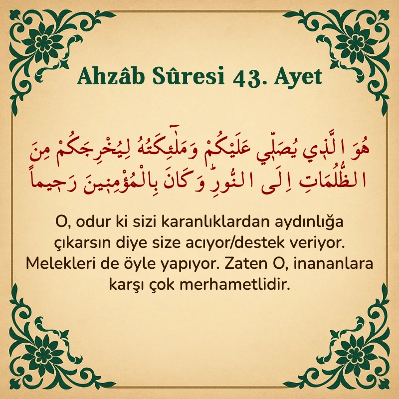 Ahzab Suresi 43. Ayet Arapça ve Türkçe meali