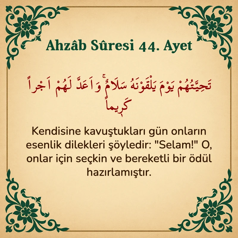 Ahzab Suresi 44. Ayet Arapça ve Türkçe meali