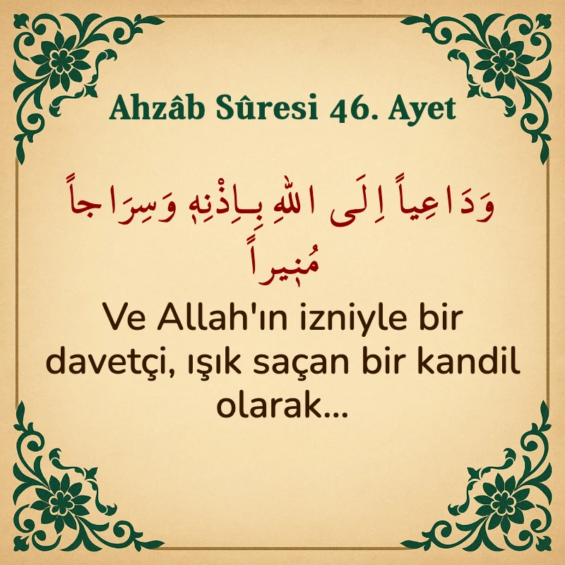 Ahzab Suresi 46. Ayet Arapça ve Türkçe meali
