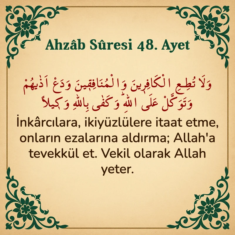 Ahzab Suresi 48. Ayet Arapça ve Türkçe meali