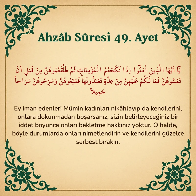Ahzab Suresi 49. Ayet Arapça ve Türkçe meali