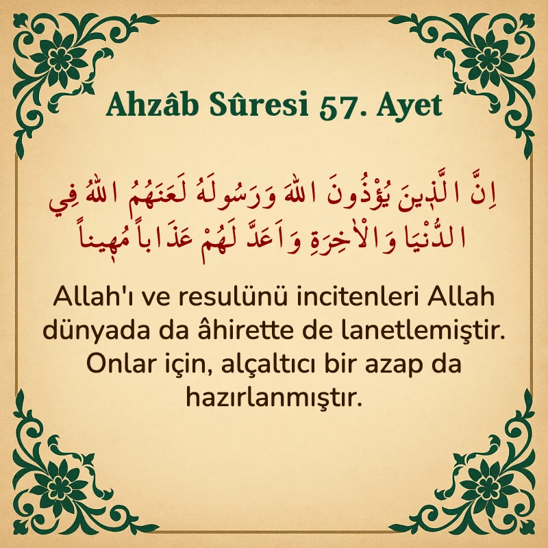 Ahzab Suresi 57. Ayet Arapça ve Türkçe meali