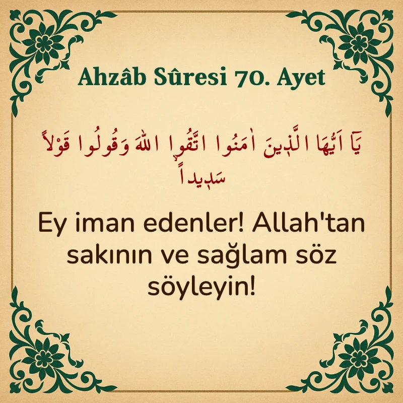 Ahzab Suresi 70. Ayet Arapça ve Türkçe meali