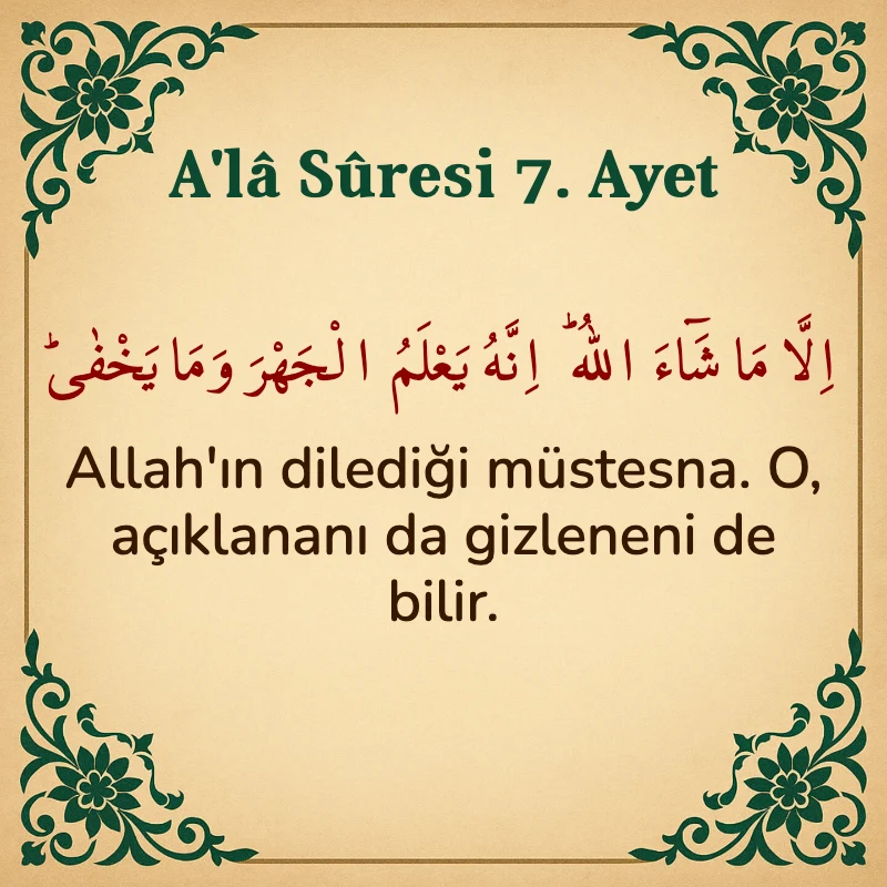 Ala Suresi 7. Ayet Arapça ve Türkçe meali