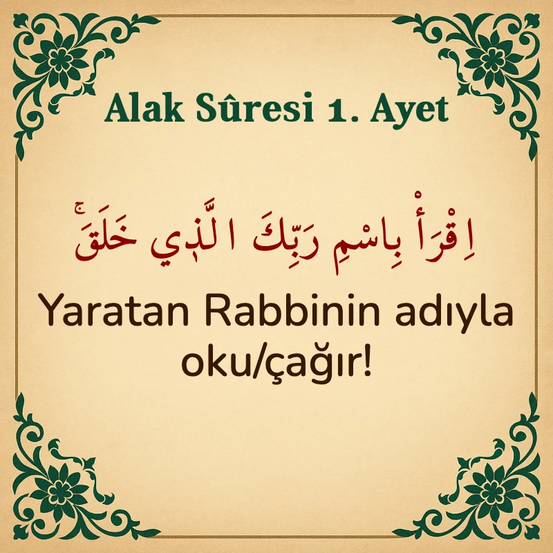 Alak Suresi 1. Ayet Arapça ve Türkçe meali