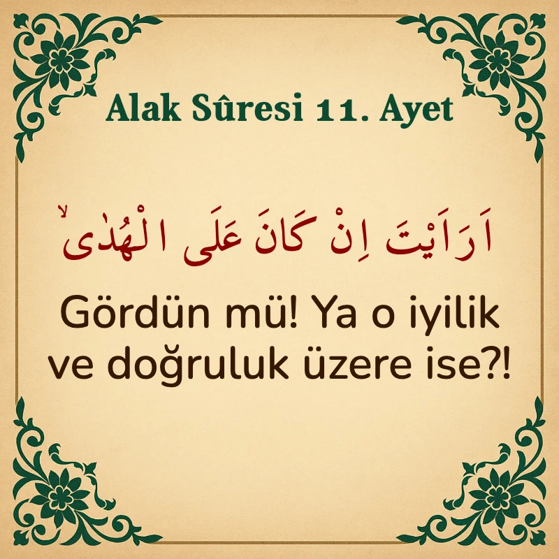 Alak Suresi 11. Ayet Arapça ve Türkçe meali