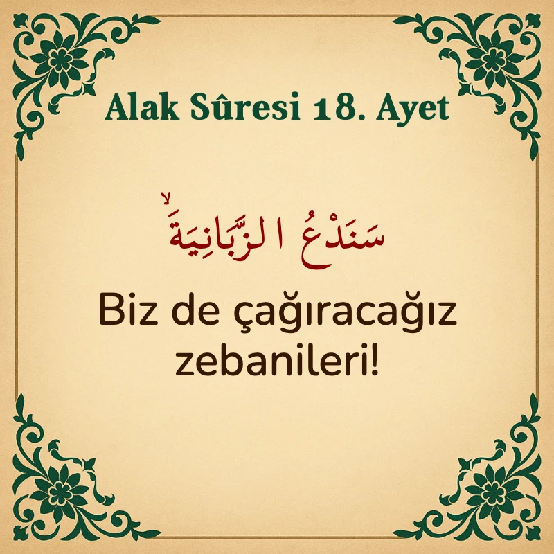 Alak Suresi 18. Ayet Arapça ve Türkçe meali