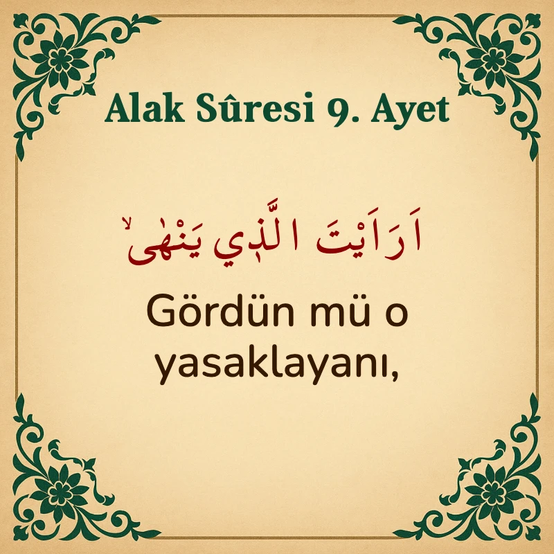 Alak Suresi 9. Ayet Arapça ve Türkçe meali