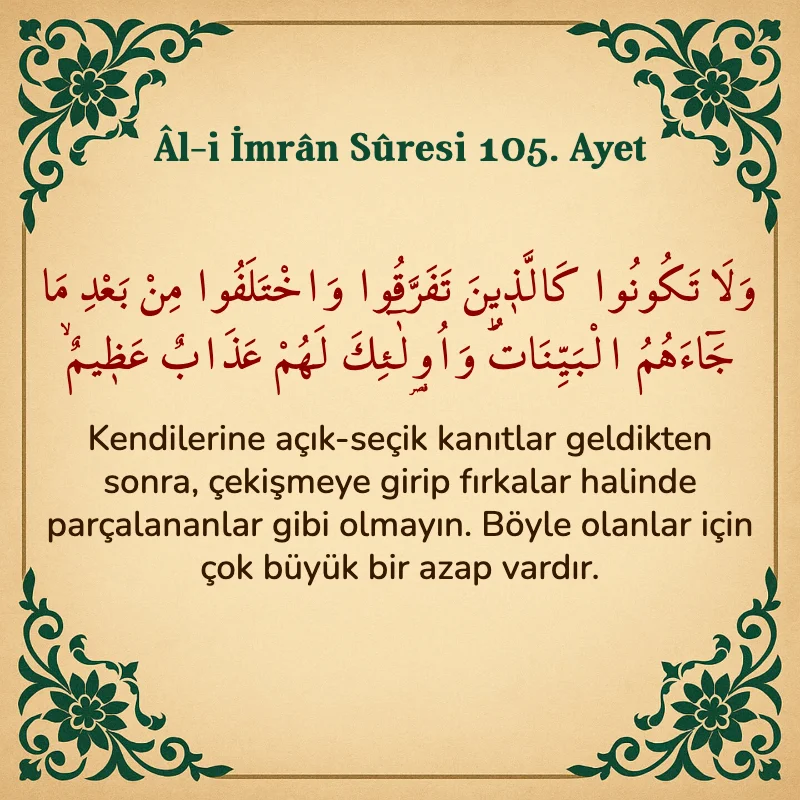 Âl-i İmrân Sûresi 105. Ayet Arapça ve Türkçe meali