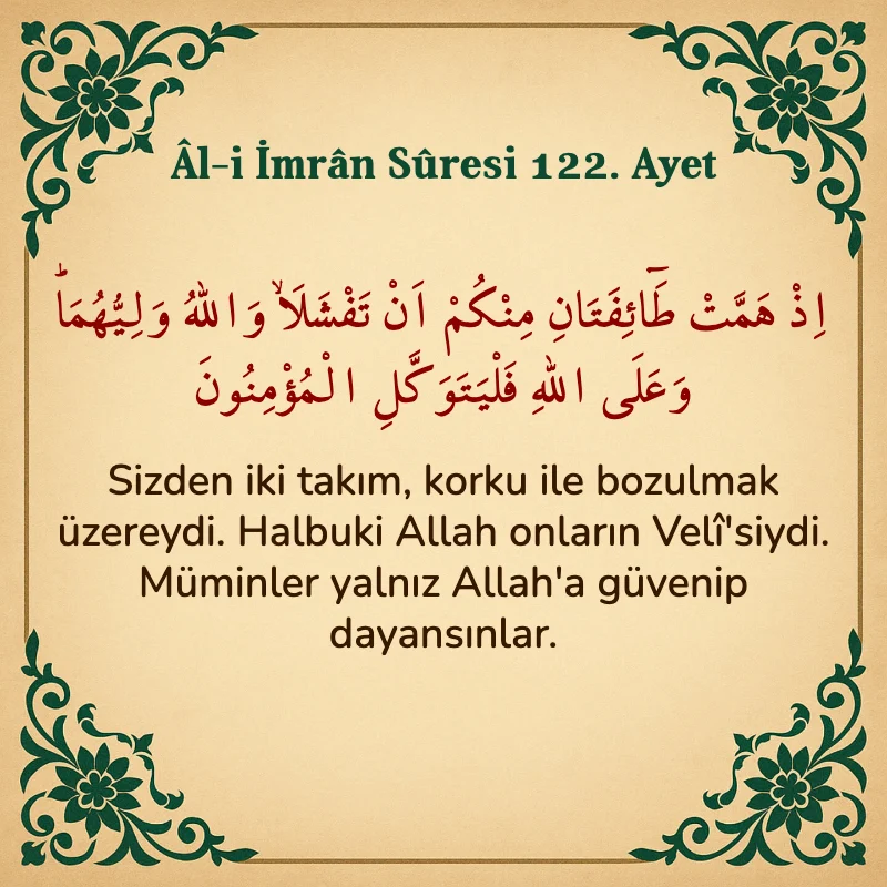 Âl-i İmrân Sûresi 122. Ayet  Arapça ve Türkçe meali