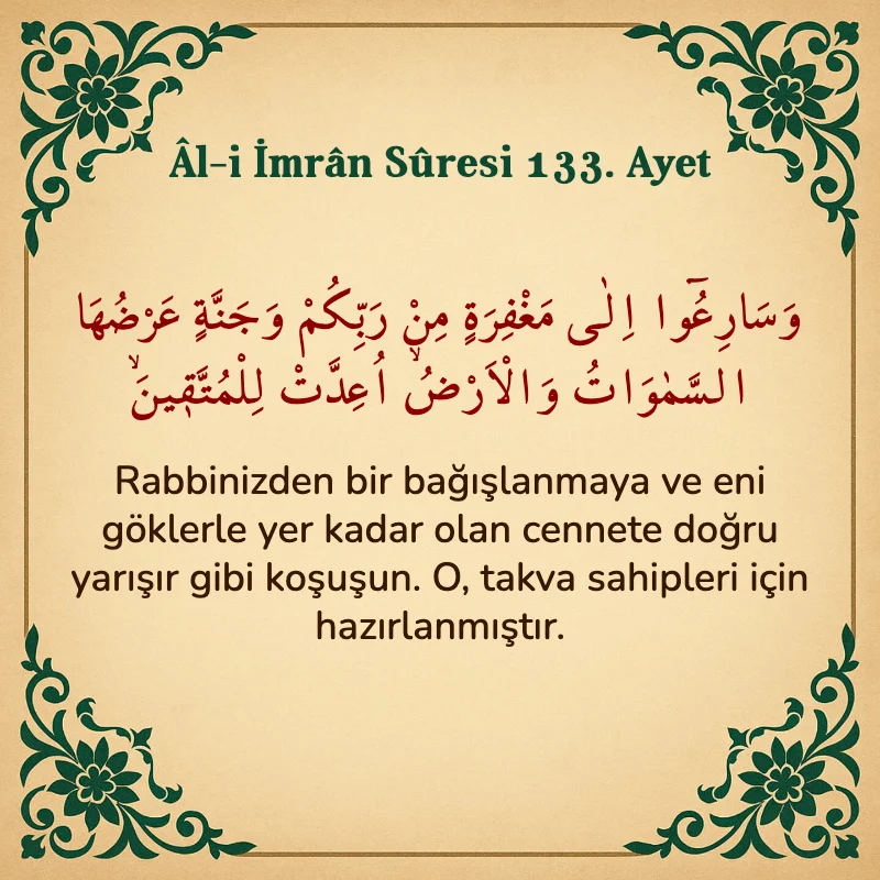 Âl-i İmrân Sûresi 133. Ayet Arapça ve Türkçe meali