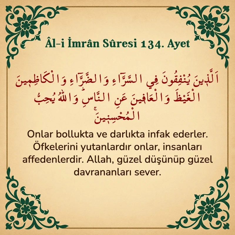 Âl-i İmrân Sûresi 134. Ayet Arapça ve Türkçe meali