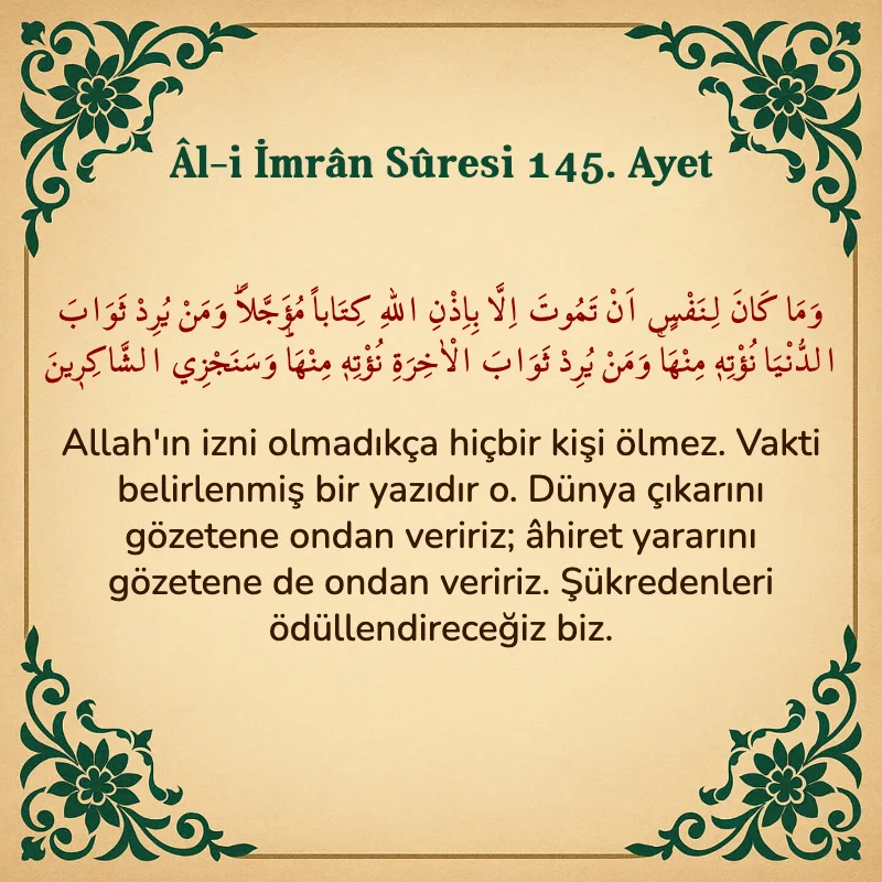 Âl-i İmrân Sûresi 145. Ayet Arapça ve Türkçe meali