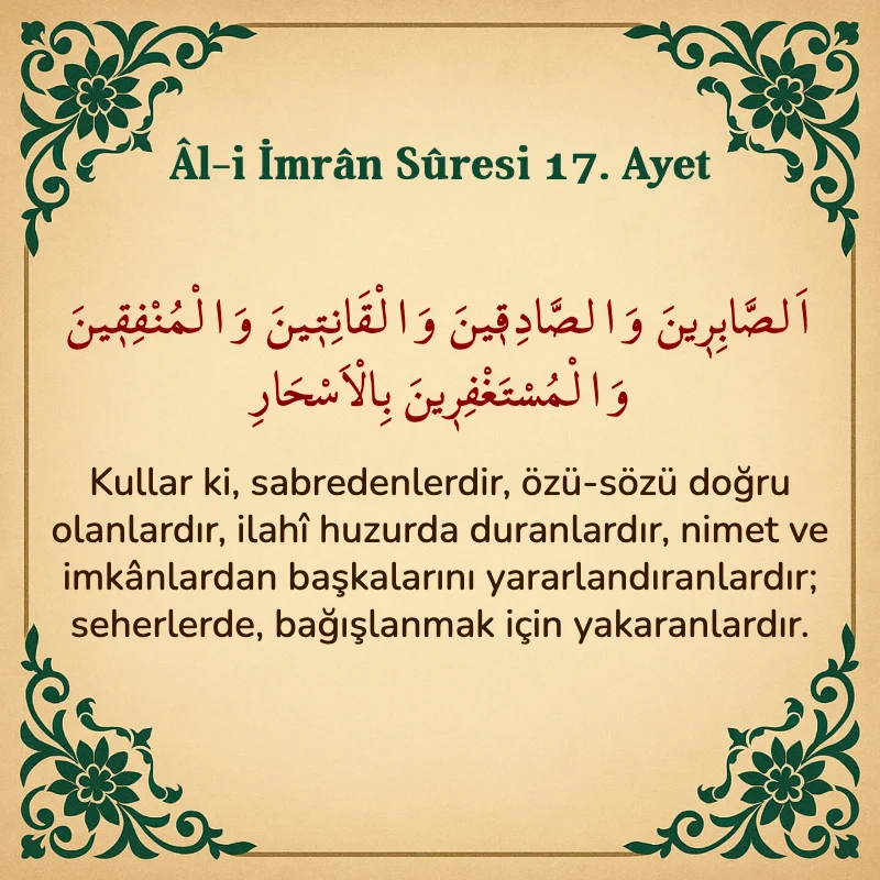 Âl-i İmrân Sûresi 17. Ayet Arapça ve Türkçe meali