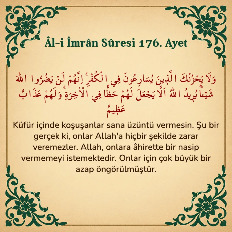 Âl-i İmrân Sûresi 176. Ayet Arapça ve Türkçe meali
