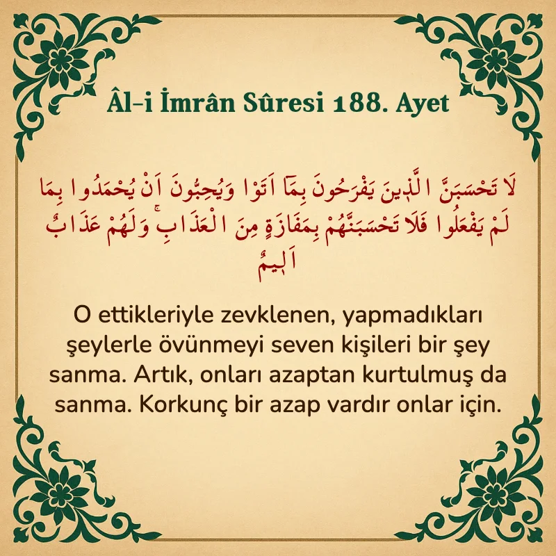 Âl-i İmrân Sûresi 188. Ayet Arapça ve Türkçe meali