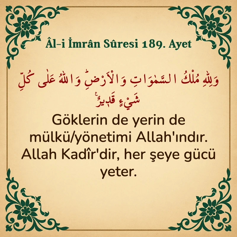 Âl-i İmrân Sûresi 189. Ayet  Arapça ve Türkçe meali