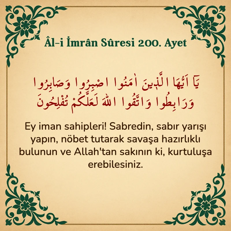 Âl-i İmrân Sûresi 200. Ayet  Arapça ve Türkçe meali