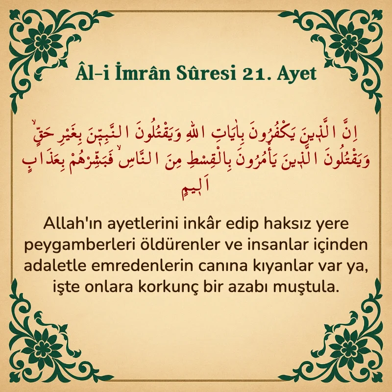 Âl-i İmrân Sûresi 21. Ayet  Arapça ve Türkçe meali