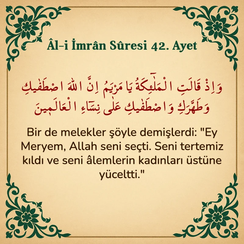 Âl-i İmrân Sûresi 42. Ayet Arapça ve Türkçe meali