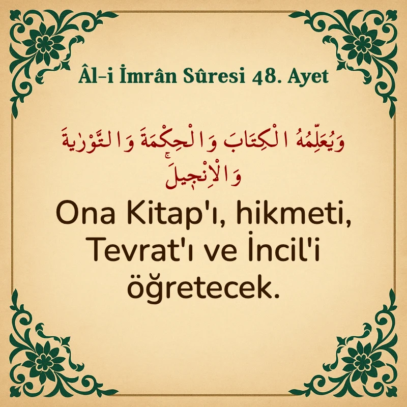 Âl-i İmrân Sûresi 48. Ayet Arapça ve Türkçe meali