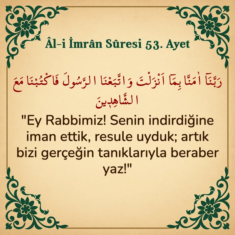 Âl-i İmrân Sûresi 53. Ayet Arapça ve Türkçe meali