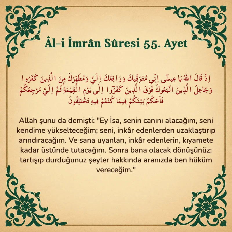 Âl-i İmrân Sûresi 55. Ayet  Arapça ve Türkçe meali