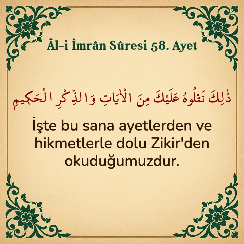 Âl-i İmrân Sûresi 58. Ayet Arapça ve Türkçe meali