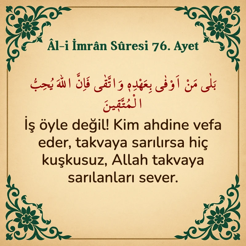 Âl-i İmrân Sûresi 76. Ayet Arapça ve Türkçe meali