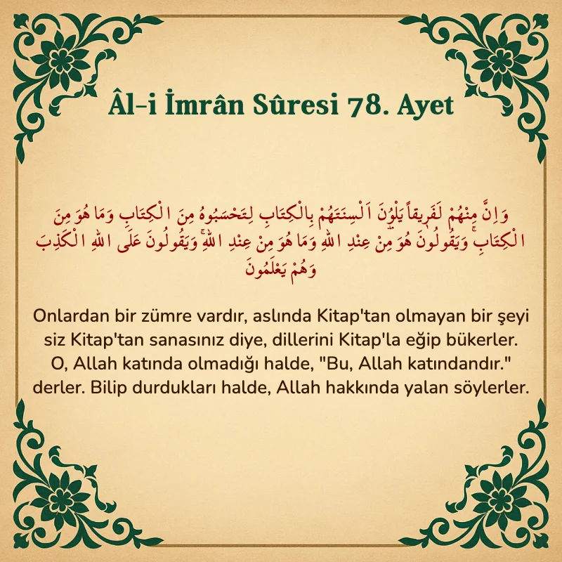 Âl-i İmrân Sûresi 78. Ayet  Arapça ve Türkçe meali