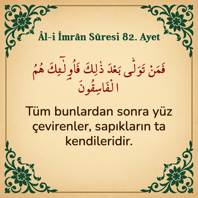 Âl-i İmrân Sûresi 82. Ayet Arapça ve Türkçe meali