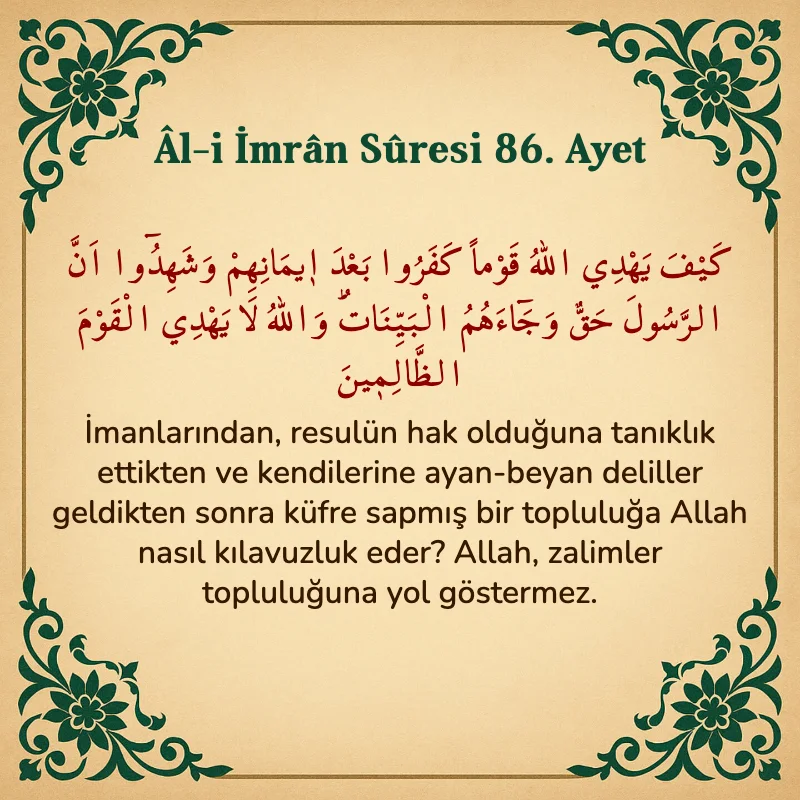 Âl-i İmrân Sûresi 86. Ayet  Arapça ve Türkçe meali