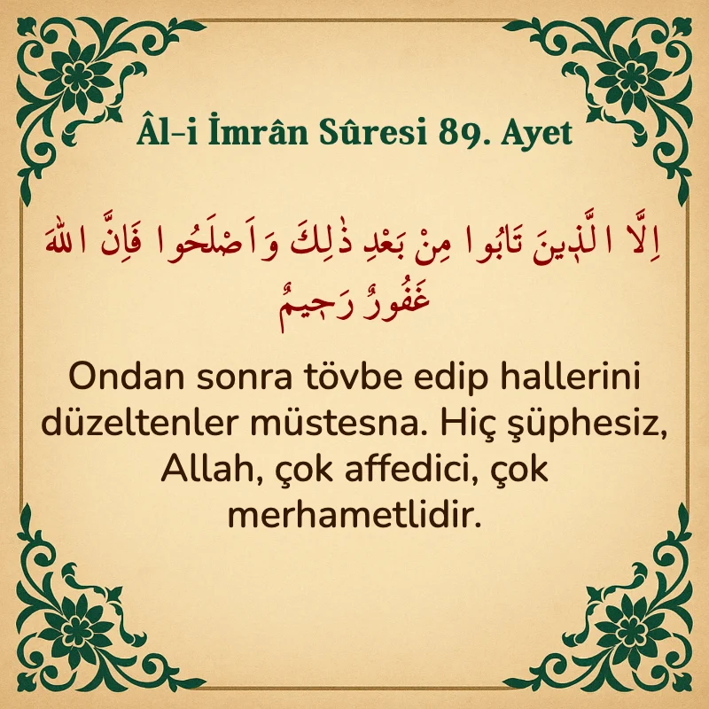 Âl-i İmrân Sûresi 89. Ayet  Arapça ve Türkçe meali