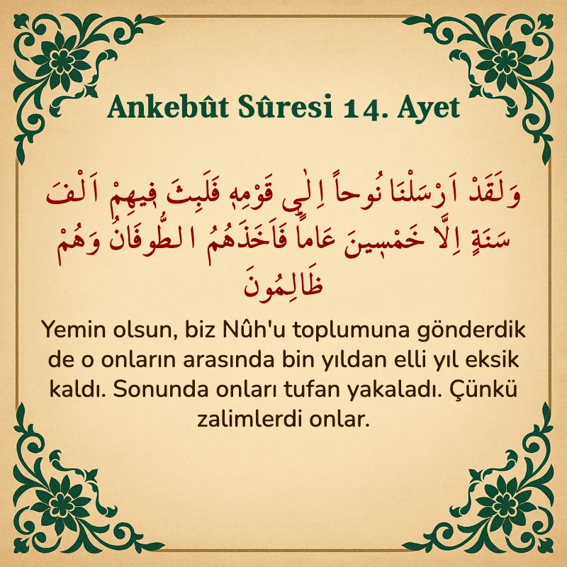 Ankebut Suresi 14. Ayet Arapça ve Türkçe meali