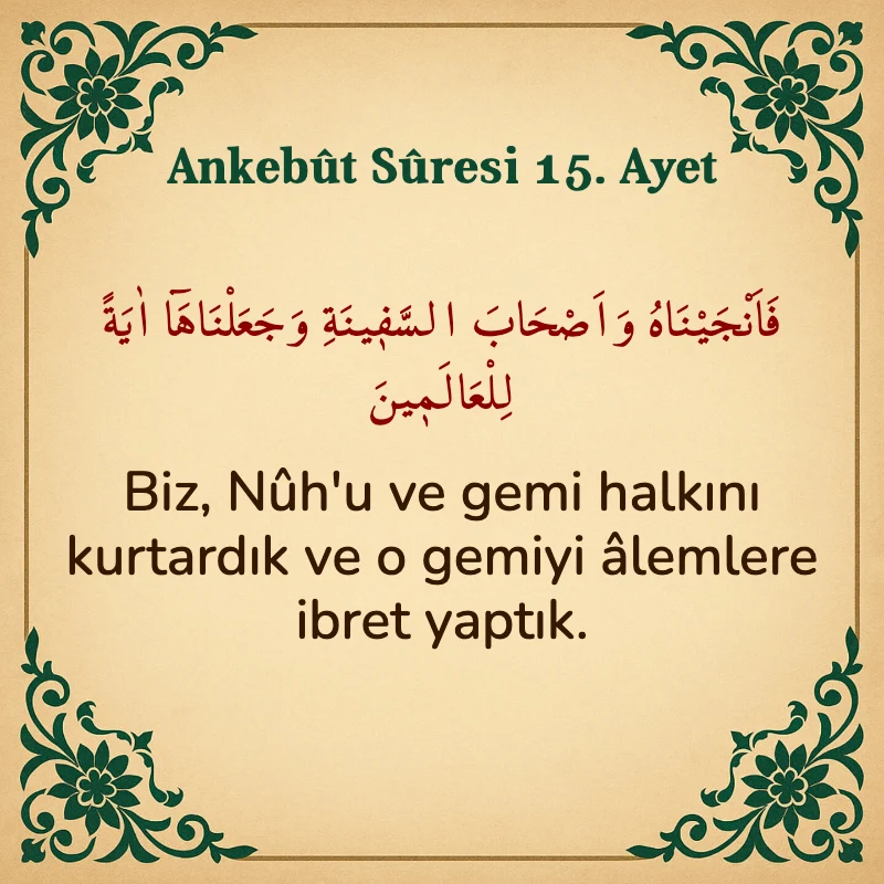 Ankebut Suresi 15. Ayet Arapça ve Türkçe meali